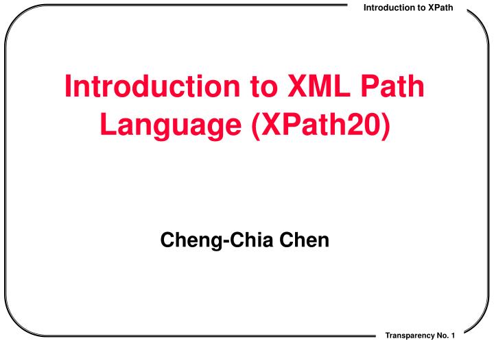 introduction to xml path language xpath20