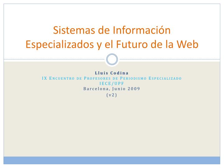 sistemas de informaci n especializados y el futuro de la web