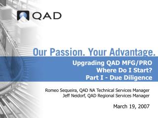 Upgrading QAD MFG/PRO Where Do I Start? Part I - Due Diligence