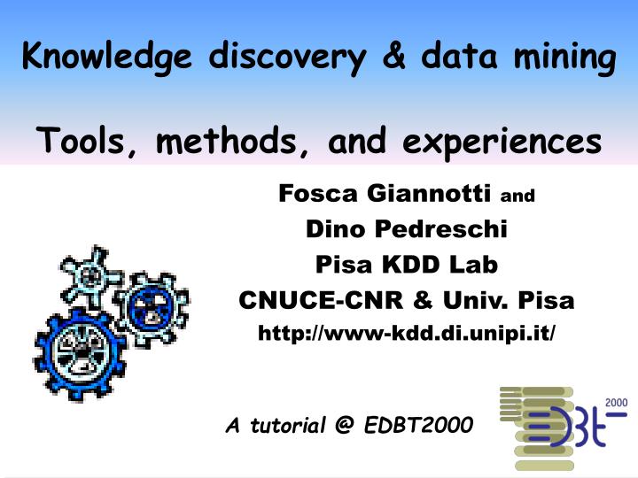 knowledge discovery data mining tools methods and experiences
