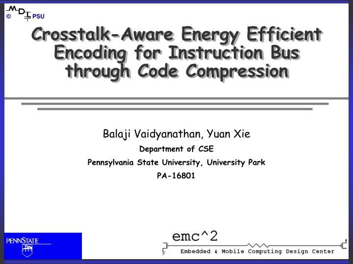 crosstalk aware energy efficient encoding for instruction bus through code compression