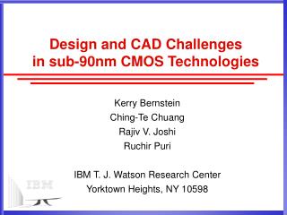 Design and CAD Challenges in sub-90nm CMOS Technologies