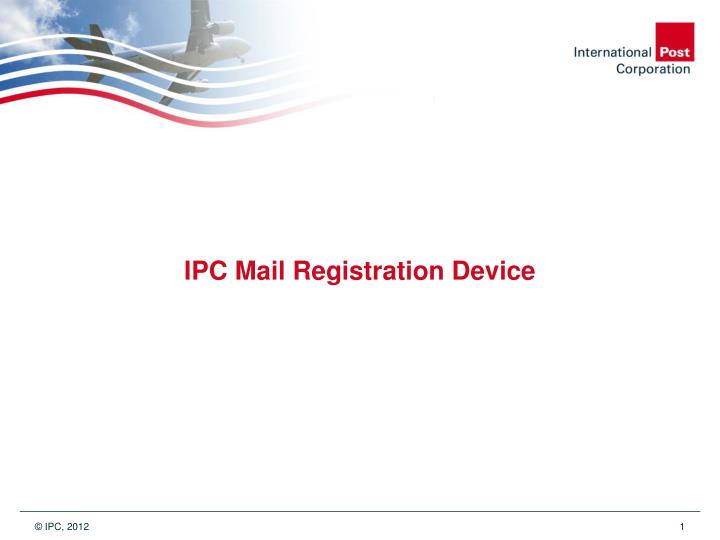 ipc mail registration device