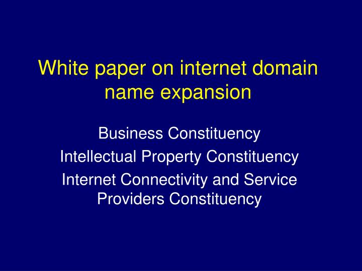 white paper on internet domain name expansion