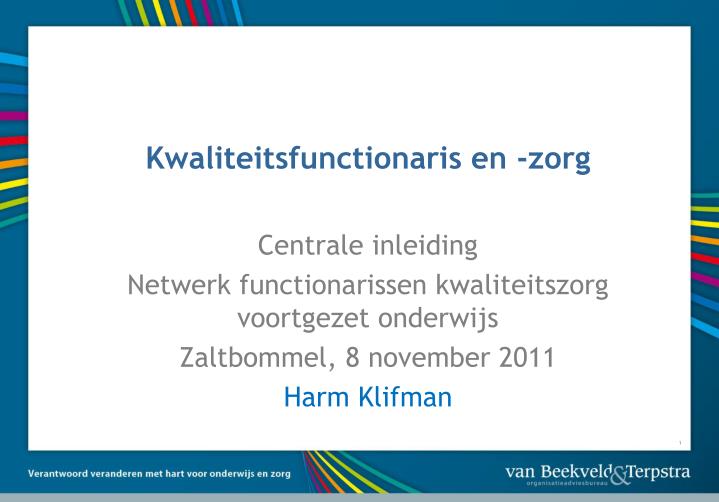 kwaliteitsfunctionaris en zorg