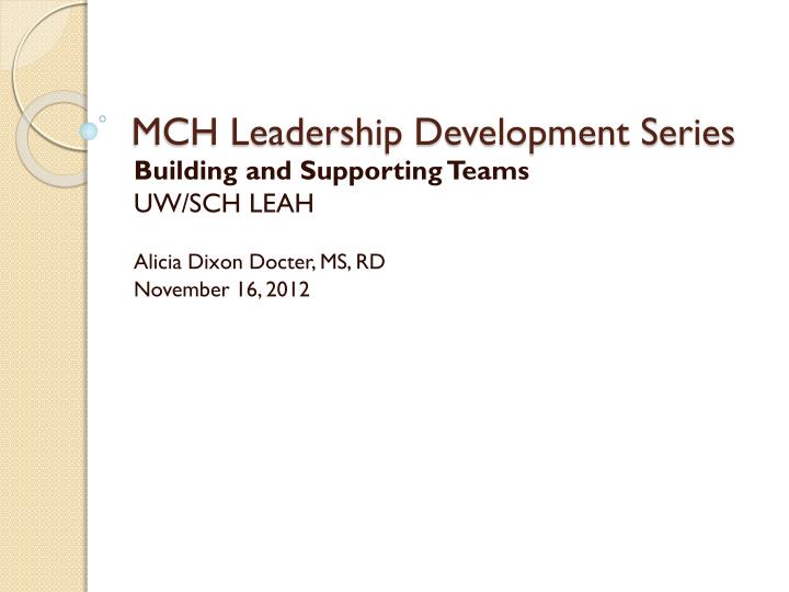 mch leadership development series