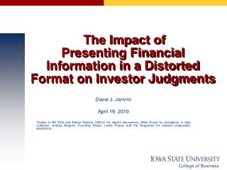 The Impact of Presenting Financial Information in a Distorted Format on Investor Judgments