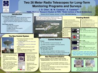 Two 26 Meter Radio Telescopes for Long-Term Monitoring Programs and Surveys