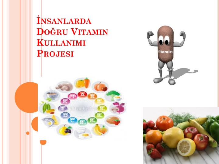 nsanlarda do ru vitamin kullan m projesi