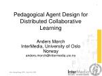 Pedagogical Agent Design for Distributed Collaborative Learning - slide 1