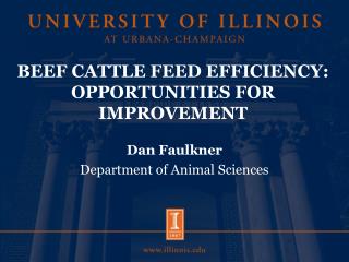 BEEF CATTLE FEED EFFICIENCY: OPPORTUNITIES FOR IMPROVEMENT