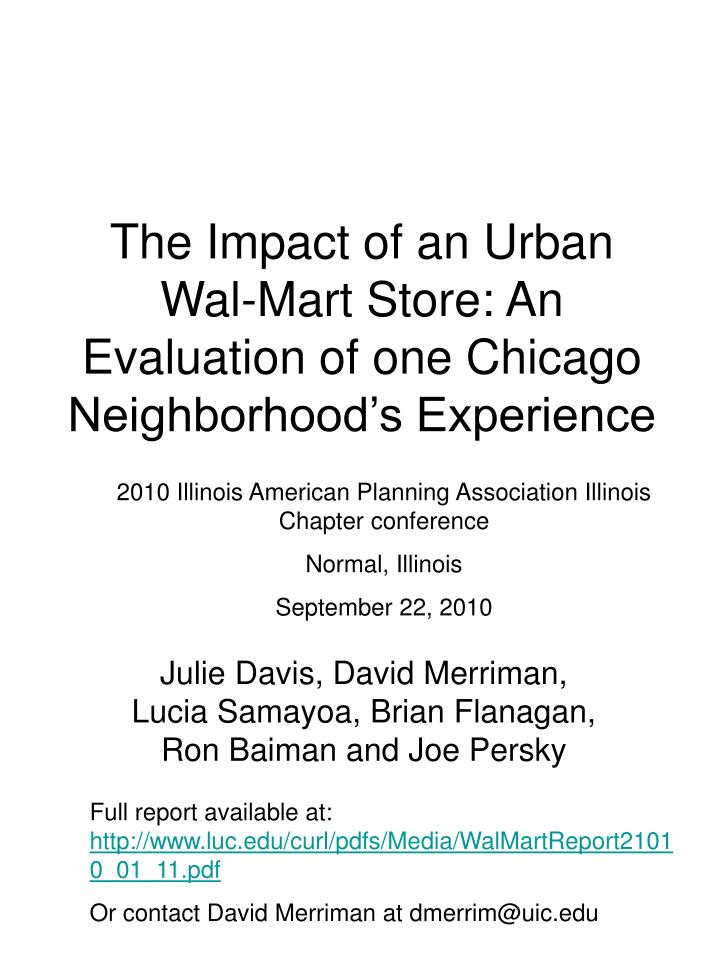 the impact of an urban wal mart store an evaluation of one chicago neighborhood s experience