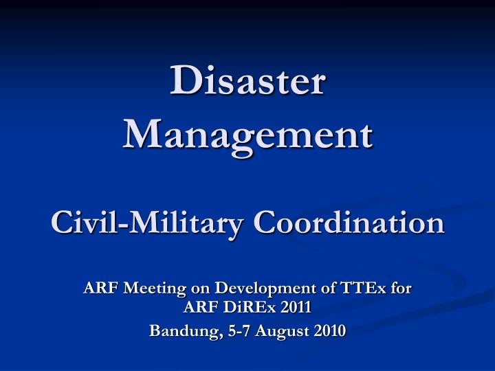 disaster management civil military coordination