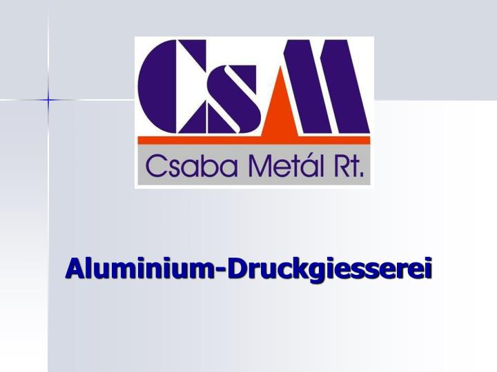 aluminium druckgiesserei