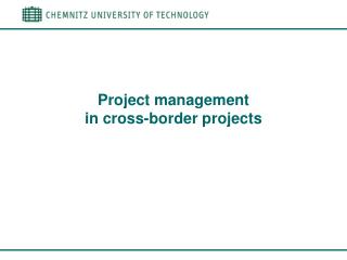 Project management in cross-border projects
