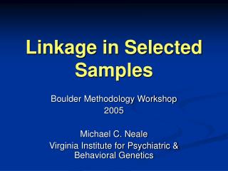Linkage in Selected Samples