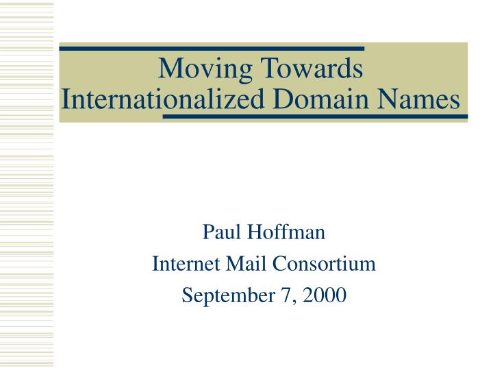 moving towards internationalized domain names