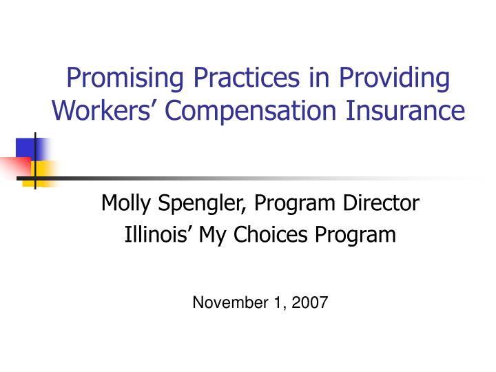 promising practices in providing workers compensation insurance