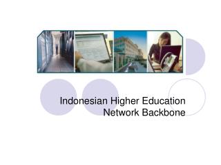 Indonesian Higher Education Network Backbone