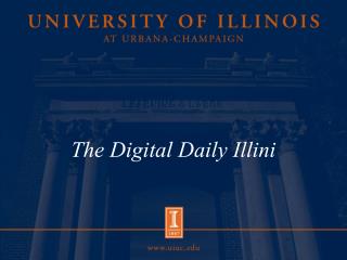The Digital Daily Illini