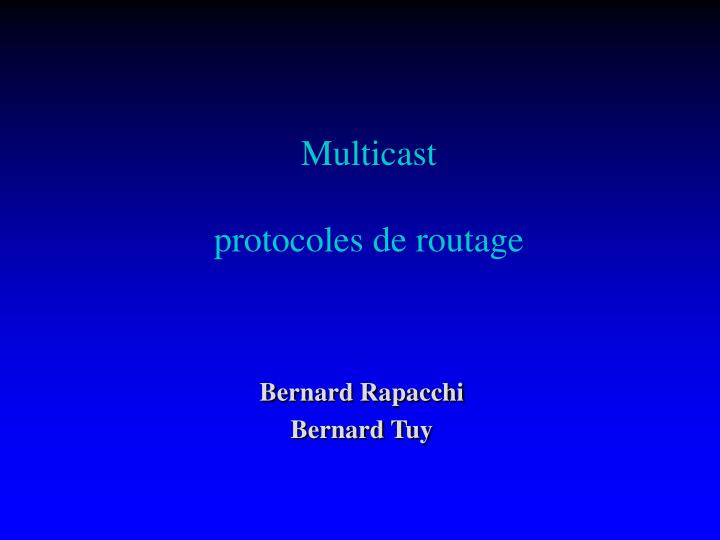 multicast protocoles de routage