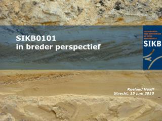 sikb0101 in breder perspectief