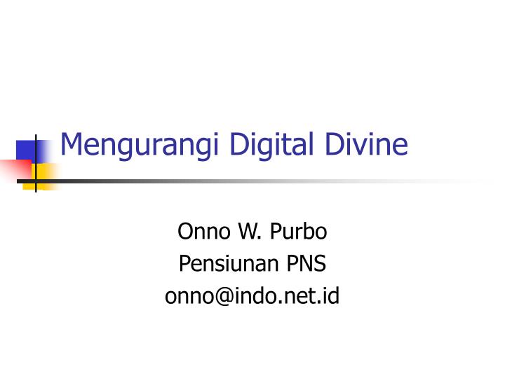 mengurangi digital divine