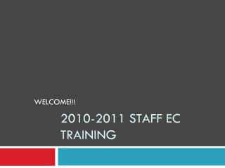 2010-2011 Staff EC Training