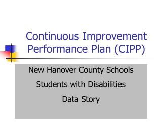 Continuous Improvement Performance Plan (CIPP)