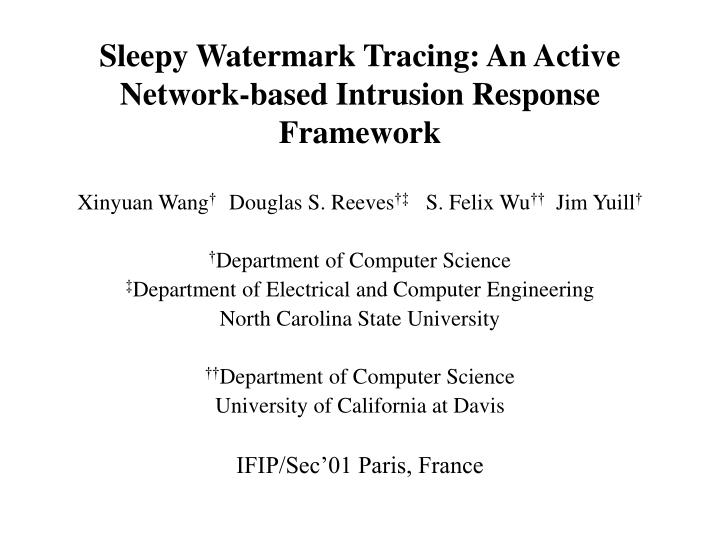 sleepy watermark tracing an active network based intrusion response framework