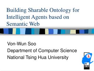 Building Sharable Ontology for Intelligent Agents based on Semantic Web