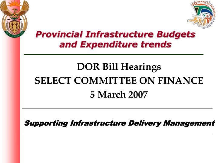 provincial infrastructure budgets and expenditure trends
