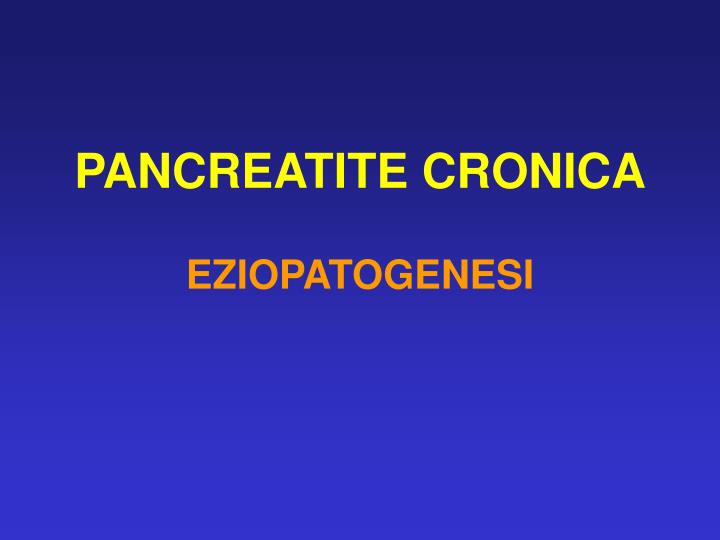 pancreatite cronica eziopatogenesi