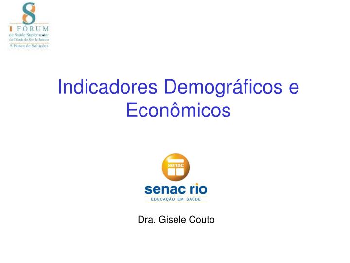 indicadores demogr ficos e econ micos