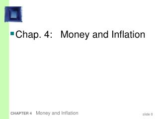 Chap. 4: Money and Inflation