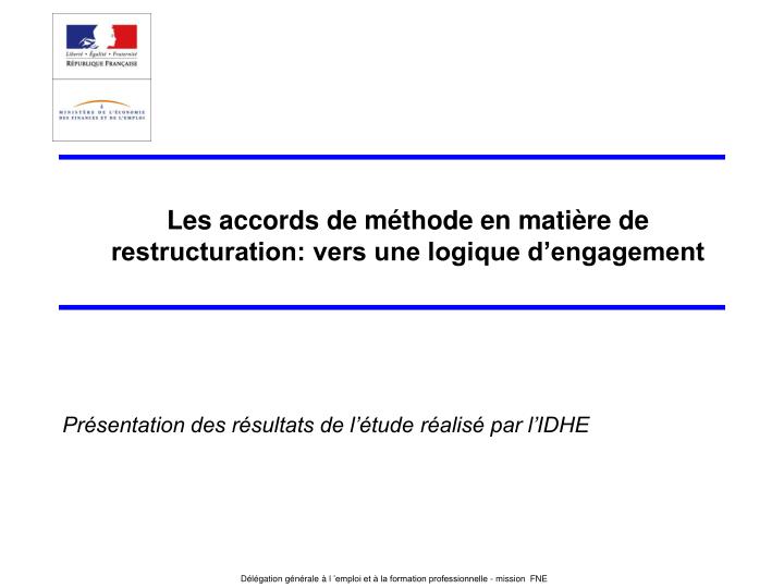 les accords de m thode en mati re de restructuration vers une logique d engagement