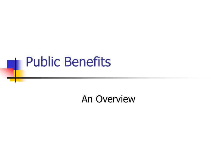 public benefits