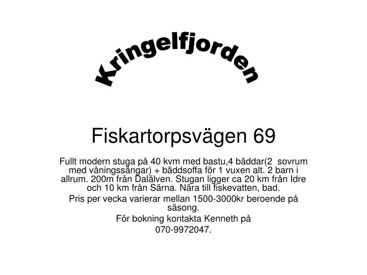 fiskartorpsv gen 69