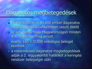 daganatos megbeteged sek