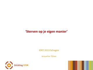 sterven op je eigen manier