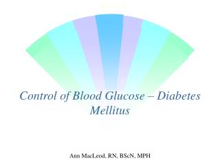 Control of Blood Glucose – Diabetes Mellitus