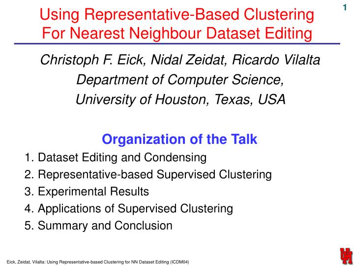 using representative based clustering for nearest neighbour dataset editing