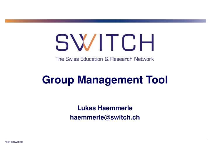 group management tool