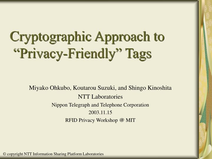 cryptographic approach to privacy friendly tags