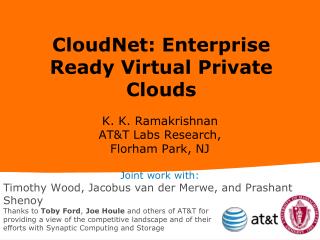 CloudNet: Enterprise Ready Virtual Private Clouds