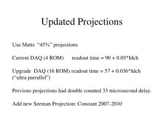 Updated Projections