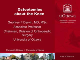 Osteotomies about the Knee