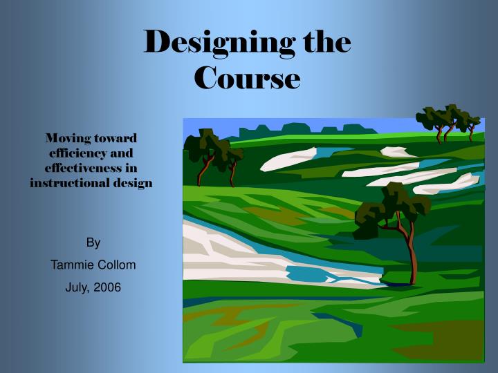 designing the course