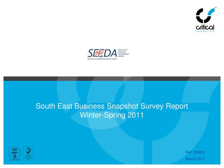 south east business snapshot survey report winter spring 2011