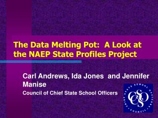 The Data Melting Pot: A Look at the NAEP State Profiles Project
